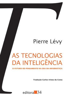 Capa de As Tecnologias da Inteligência, de Pierre Lévy